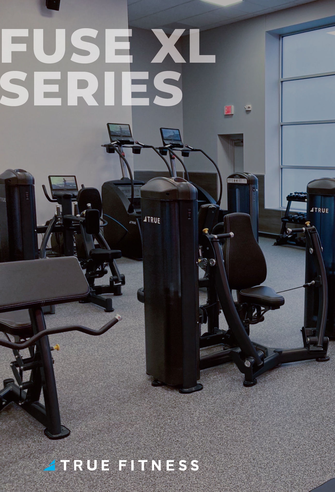 True Fitness - FUSE XL Product Line True Fitness - FUSE XL Product Line